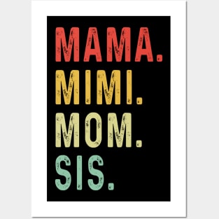 Mama Mimi Mom Sis Posters and Art